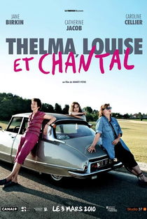 Thelma, Louise e Chantal - Poster / Capa / Cartaz - Oficial 2