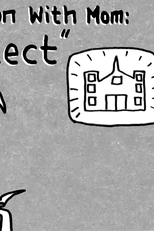 Conversation With Mom: ARCHITECT (Conversation With Mom: ARCHITECT)