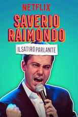 Saverio Raimondo: Il Satiro Parlante (Saverio Raimondo: Il Satiro Parlante)