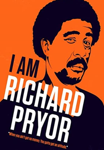 I Am Richard Pryor (I Am Richard Pryor)