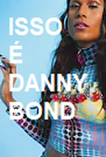 Isso É Danny Bond - Poster / Capa / Cartaz - Oficial 2