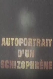 Autoportrait d’un schizophrène - Poster / Capa / Cartaz - Oficial 1