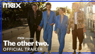 The Other Two Season 3 | Official Trailer | HBO Max