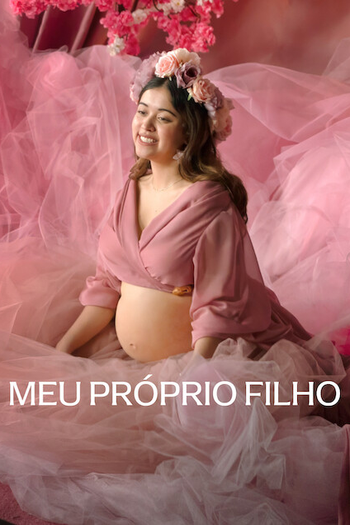  de Filme Meu Próprio Filho (2026)