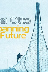 Frei Otto: Antecipando o Futuro (Frei Otto: Spanning The Future)