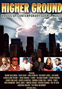Higher Ground: Voices of Contemporary Gospel Music (Higher Ground: Voices of Contemporary Gospel Music)