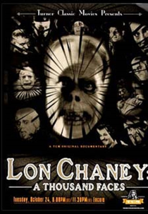 Lon Chaney: A Thousand Faces (Lon Chaney: A Thousand Faces)