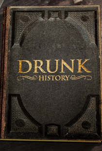 O Lado Embriagado da História (4ª Temporada) - Poster / Capa / Cartaz - Oficial 1