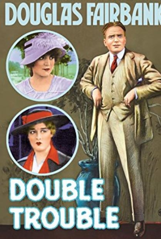 Poster 2 de Filme Double Trouble (1915)