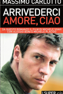 Arrivederci Amore, Ciao - Poster / Capa / Cartaz - Oficial 1