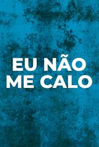 Poster 1 de Filme Eu Não Me Calo (2022)