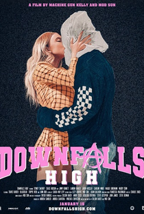Downfalls High - Poster / Capa / Cartaz - Oficial 2