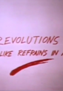 Revolutions Happen Like Refrains in a Song (Revolutions Happen Like Refrains in a Song)