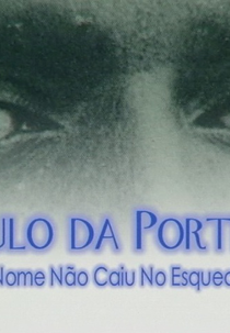 Paulo da Portela: o seu nome não caiu no esquecimento (Paulo da Portela: o seu nome não caiu no esquecimento)