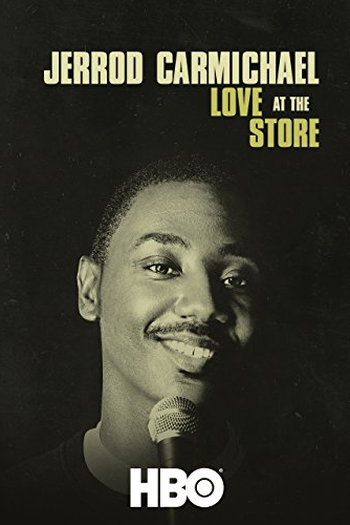 Poster de Filme Jerrod Carmichael: Love at the Store (2014)