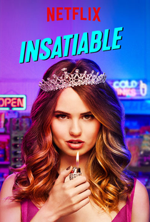 Insatiable (1ª Temporada) - Poster / Capa / Cartaz - Oficial 2