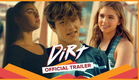 DIRT | Official Trailer | Kalani & Tayler