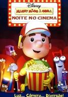 Manny Mãos à Obra: Noite no Cinema (Handy Manny: Movie Night)
