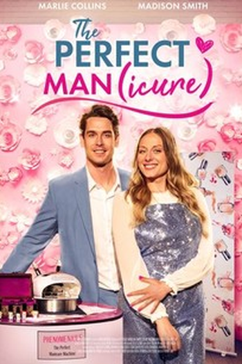 Poster de Filme The Perfect Man(icure) (2023)