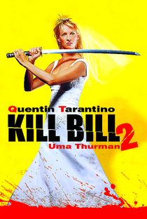 Kill Bill: Volume 2 - Poster / Capa / Cartaz - Oficial 13