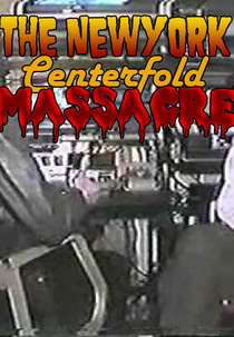 The New York Centerfold Massacre (The New York Centerfold Massacre)