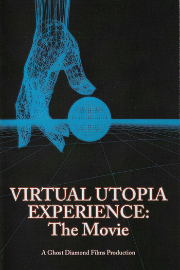  de Filme Virtual Utopia Experience: The Movie (2017)