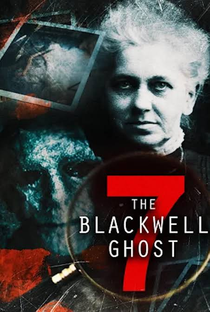 The Blackwell Ghost 7 - Poster / Capa / Cartaz - Oficial 1