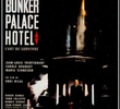 Bunker Palace Hotel
