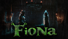 FIONA (A Shrek Horror Film)