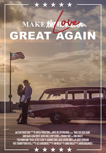 Make Love Great Again (Make Love Great Again)