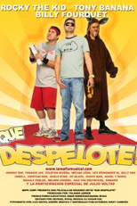 Qué Despelote! (Qué Despelote!)