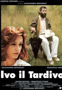 Ivo - O Gênio (Ivo, Il Tardivo)