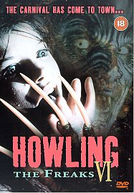 Grito de Horror 6 (Howling VI: The Freaks)