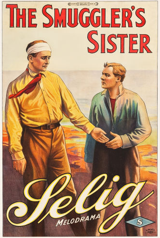 Poster 1 de Curta A Irmã do Contrabandista (1914)