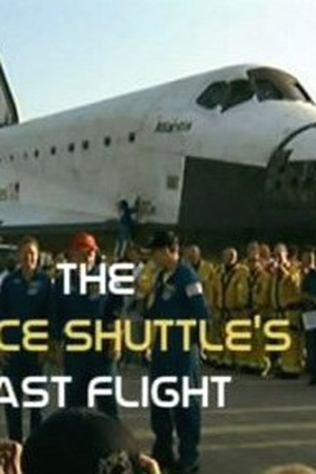 Poster de Filme The Space Shuttle's Last Flight (2011)