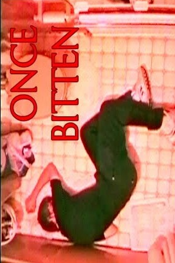  de Curta Once Bitten (1999)