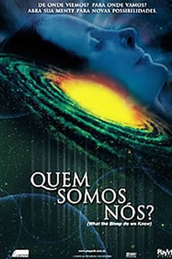  de Filme Quem Somos Nós? (2004)