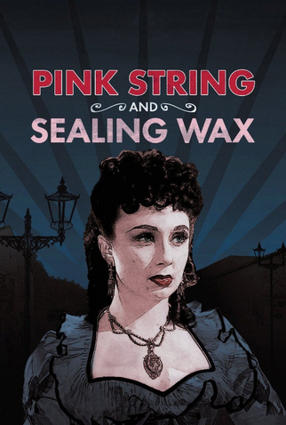 Poster 3 de Filme Pink String and Sealing Wax (1945)