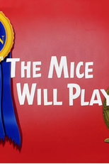 Ratinhos Brincalhões (The Mice Will Play)