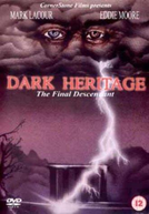 Herança Macabra: O Último Descendente (Dark Heritage: The Final Descendant)