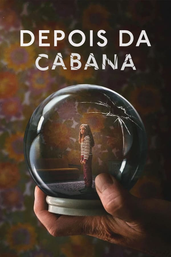  de Série Depois da Cabana (2023)