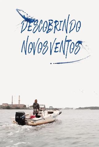 Poster 1 de Filme Descobrindo Novos Ventos (2022)