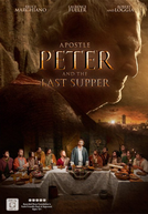 Apóstolo Pedro e a Última Ceia (Apostle Peter and the Last Supper)