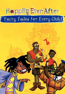 Felizes Para Sempre - Contos Para Todas as Crianças (Happily Ever After - Fairy Tales for Every Child)