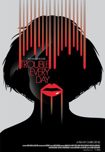 Desejo e Obsessão (Trouble Every Day)