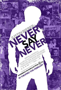 Justin Bieber: Never Say Never - Poster / Capa / Cartaz - Oficial 2