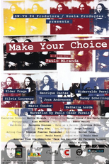 Faça Sua Escolha (Faça Sua Escolha)