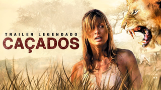 Trailer: Caçados (2007) | Trailer Legendado