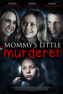 Mommy's Little Girl - Poster / Capa / Cartaz - Oficial 1
