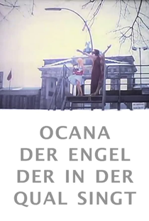 Ocana, der Engel der in der Qual singt - Poster / Capa / Cartaz - Oficial 1